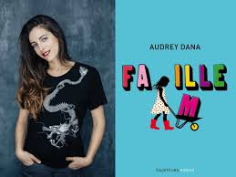 Audrey dana famille 